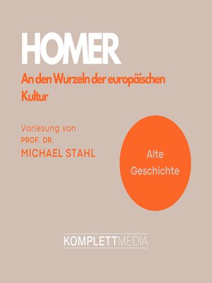 cover image of Homer--An den Wurzeln der europäischen Kultur